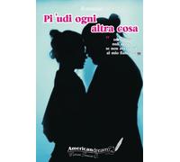 Più di ogni altra cosa: Liberamente ispirato agli attori Can Yaman e Demet Ozdemir.: "Non volevo null'altro se non avevo lui al mio fianco. " (Serie ispirata a Can Yaman e Demet Ozdemir)