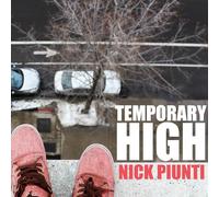 Piunti, Nick - Temporary High [VINYL]