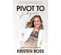 Pivot to Purpose: Leaving the Toxic Hustle Culture Behind