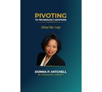 Pivoting to Technology Adoption: Mind the Gap