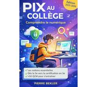 PIX au Collège: Dès la 5ième, comment bien se préparer à la certification PIX