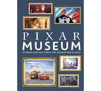 Pixar Museum – Stories and Art from the Animation Studio
