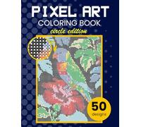 Pixel art coloring book: Circle edition. Color by numbers activity book for adults with mosaic animal pictures to color.