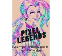 Pixel Legends: Color Your Favorite League of Legend Champions