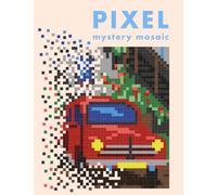 Pixel Mystery Mosaics Color By Number Book For Adults: Color Squares Quest Extreme Challenges For Relaxation