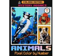 Pixel Safari - Pop Art Animals Color By Number Vol 3: Discover the Joy of Pixel Coloring