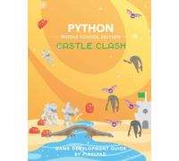 PixelPAD Python Game Development Guide: Top Down Strategy (Middle School Edition)