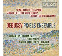 Pixels Ensemble - Debussy: Sonata For Cello & Piano/...