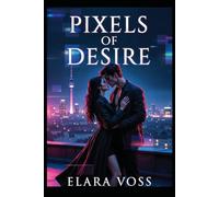 Pixels of Desire