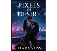 Pixels of Desire