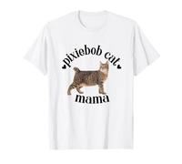Pixie Bob Cat Mama Pixie Bob Cat Lover Cat Mom Cat Lady T-Shirt