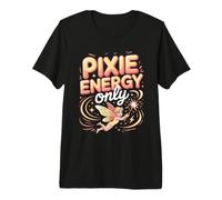 Pixie Energy Only Fairy Fairycore Magic Premium T-Shirt