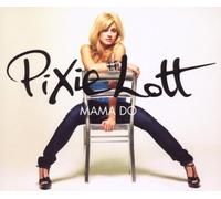 Pixie Lott - Mama Do (2-Track)