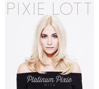 Pixie Lott - Platinum Pixie : Hits