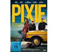 Pixie - Mit ihr ist nicht zu spaßen!