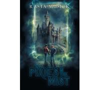 Pixies in the Mist