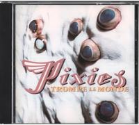 Pixies - Trompe Le Monde