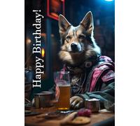PIXILUV HAPPY BIRTHDAY Greeting card ~ Tough German Shepherd Biker Wearing a Leather Jacket at the Pub ~ Birthday Wishes Greetings Large Vintage Styled Card