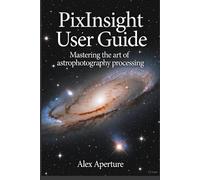PixInsight User Guide