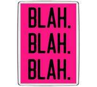 Pixly® Blah Blah Blah Fridge Magnet Large Jumbo Size Funny Joke Keepsake Novelty Refrigerator Magnets Gift
