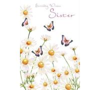 Pizazz Embellished Female Birthday Card (NQ-HR56) - Sister - Daisies and Butterflies - Pretty Flitter Finish - Greeting Card for Her From the Lovely Range