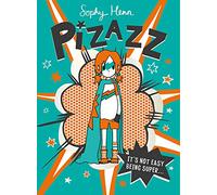 Pizazz : The super awesome new superhero series!