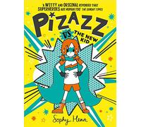 Pizazz vs The New Kid: The super awesome new superhero series! (Pizazz 2)