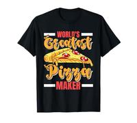 Pizza Baking World's Greatest Pizza Maker Pizza Makers T-Shirt