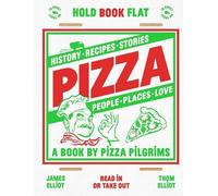 Pizza by Thom Elliot, James Elliot - 9781787135154