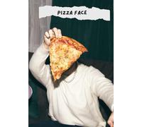 PIZZA FACE PERSONAL JOURNAL: 140 PAGES LINED DECORATED FUN DIARY NOTEBOOK CREATIVE WRITING HUMOR