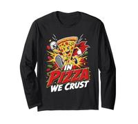 Pizza Fans in Pizza we Crust Baker Pizza Dough Baking Long Sleeve T-Shirt
