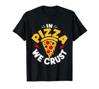 Pizza Fans in Pizza we Crust Baker Pizza Dough Baking T-Shirt