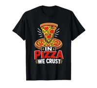Pizza Fans in Pizza we Crust Baker Pizza Dough Baking T-Shirt
