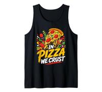 Pizza Fans in Pizza we Crust Baker Pizza Dough Baking Tank Top
