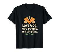 Pizza Gospel Love God Love People Eat Pizza Design T-Shirt