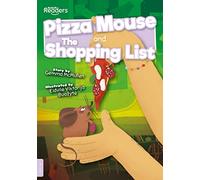 Pizza Mouse and The Shopping List (BookLife Readers)