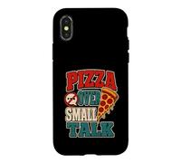 Pizza Over Small Talk Foodie Introvert Case for iPhone X/XS