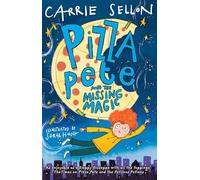 Pizza Pete and the Missing Magic