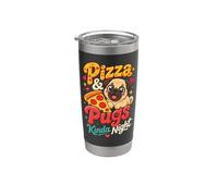 Pizza & Pugs Kinda Night Stainless Steel Insulated Tumbler