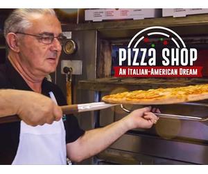 Pizza Shop: An Italian American Dream