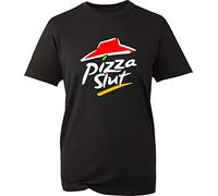 Pizza Slut T-Shirt Funny Spoof Fast Food Pizza Lovers Foodie People Funny Unisex Gift Tee Top (Black, L)