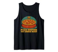 Pizza Soothes The Savage Beast Funny Pizza Lover Tank Top