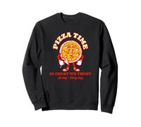 Pizza Time - In Crust We Trust (Funny Graphic) Sweatshirt