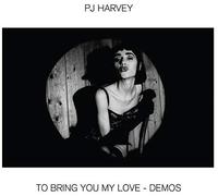 PJ Harvey - To Bring You My Love - Demos
