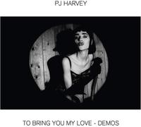 PJ Harvey - To Bring You My Love - Demos