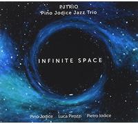 Pjtrio Pino Jodice Jazz Trio - Infinite Space