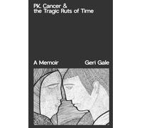 PK, Cancer & the Tragic Ruts of Time