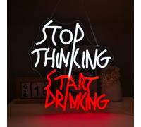 Pkshfja Stop Thinking Start Drinking Neon Sign
