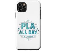 PLA all day - 3D Printing Case for iPhone 11 Pro Max