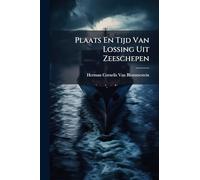 Plaats En Tijd Van Lossing Uit Zeeschepen